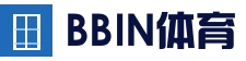BBIN娱乐城 - 体育电竞真人娱乐